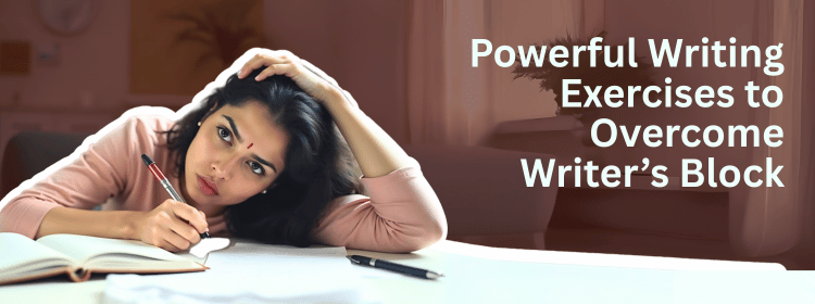 How to Write: Powerful Writing Exercises to Overcome Writer’s Block